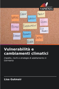 Title: VulnerabilitÃ¯Â¿Â½ e cambiamenti climatici, Author: Lisa Gutmair
