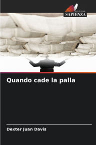 Title: Quando cade la palla, Author: Dexter Juan Davis