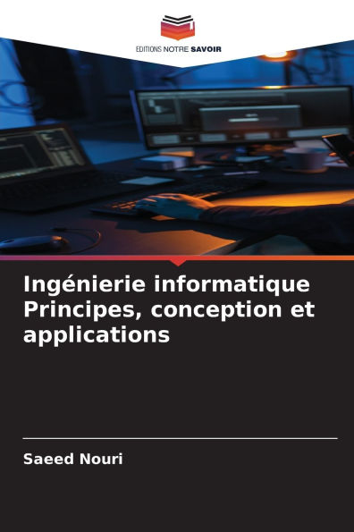 IngÃ¯Â¿Â½nierie informatique Principes, conception et applications