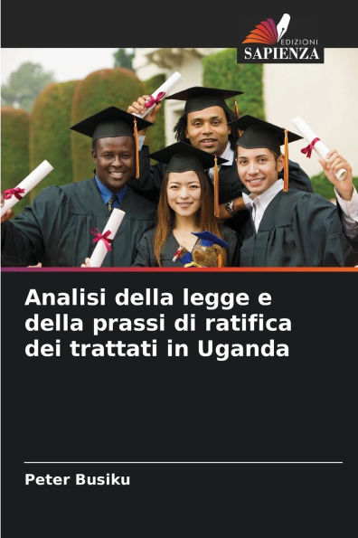 Analisi della legge e della prassi di ratifica dei trattati in Uganda