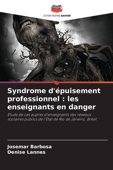 Syndrome d'Ã¯Â¿Â½puisement professionnel: les enseignants en danger