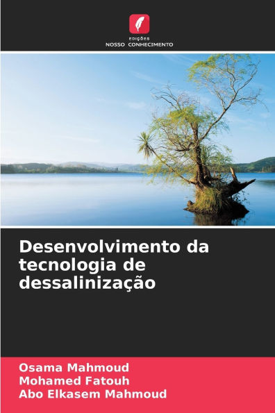 Desenvolvimento da tecnologia de dessalinizaï¿½ï¿½o