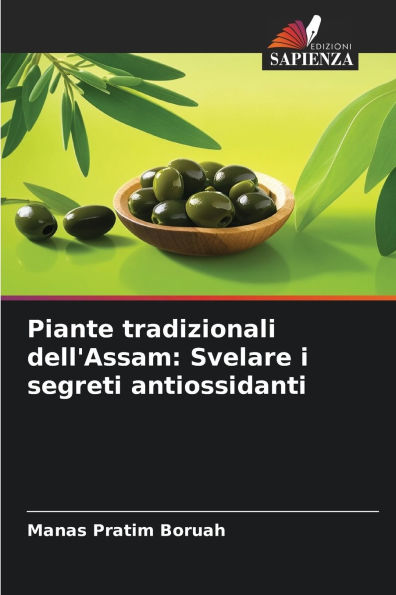 Piante tradizionali dell'Assam: Svelare i segreti antiossidanti