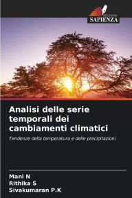 Title: Analisi delle serie temporali dei cambiamenti climatici, Author: Mani N