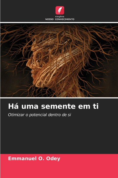 HÃ¯Â¿Â½ uma semente em ti