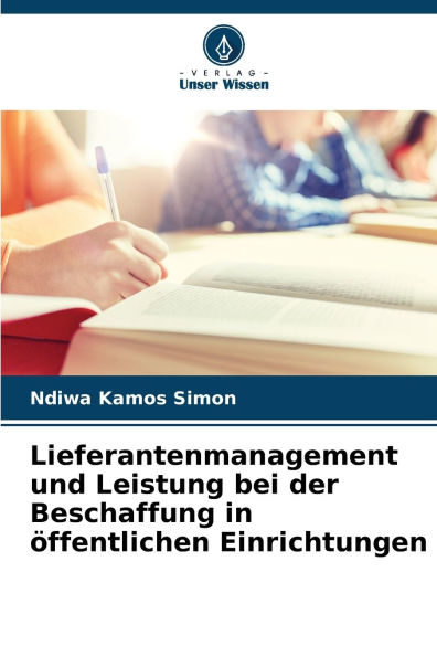 Lieferantenmanagement und Leistung bei der Beschaffung in Ã¯Â¿Â½ffentlichen Einrichtungen