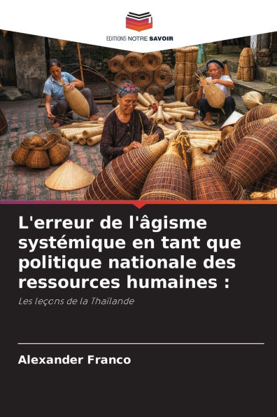 L'erreur de l'Ã¯Â¿Â½gisme systÃ¯Â¿Â½mique en tant que politique nationale des ressources humaines