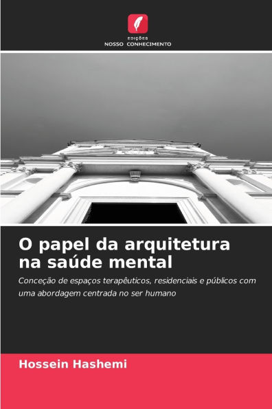 O papel da arquitetura na sa�de mental