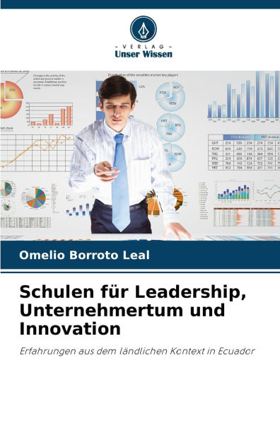 Schulen fÃ¯Â¿Â½r Leadership, Unternehmertum und Innovation
