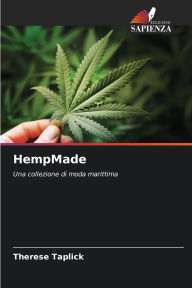 Title: HempMade, Author: Therese Taplick