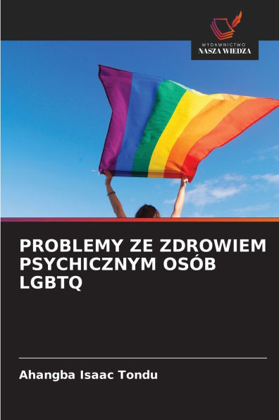 Problemy Ze Zdrowiem Psychicznym Os�b LGBTQ