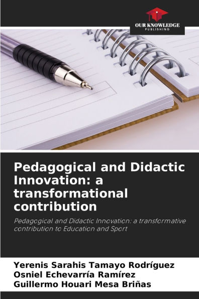 Pedagogical and Didactic Innovation: a transformational contribution