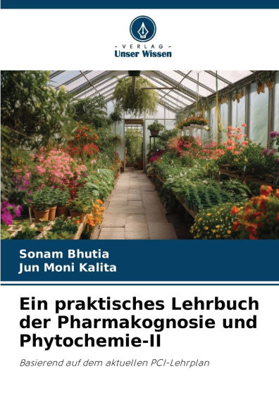 Ein praktisches Lehrbuch der Pharmakognosie und Phytochemie-II