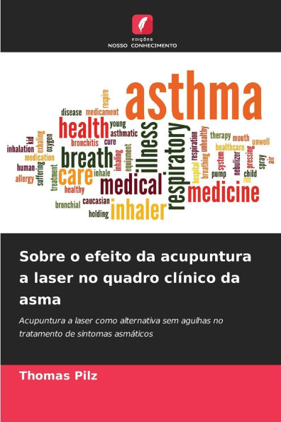 Sobre o efeito da acupuntura a laser no quadro clÃ¯Â¿Â½nico da asma