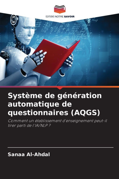 SystÃ¯Â¿Â½me de gÃ¯Â¿Â½nÃ¯Â¿Â½ration automatique de questionnaires (AQGS)