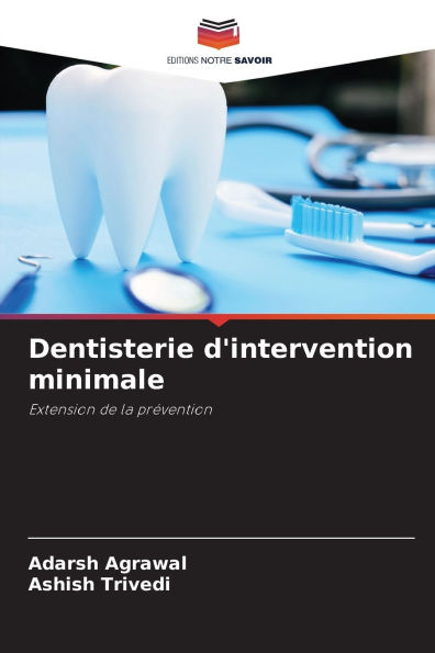 Dentisterie d'intervention minimale