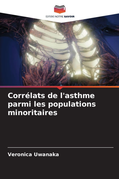 CorrÃ¯Â¿Â½lats de l'asthme parmi les populations minoritaires
