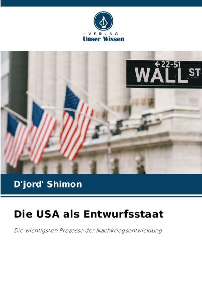 Die USA als Entwurfsstaat