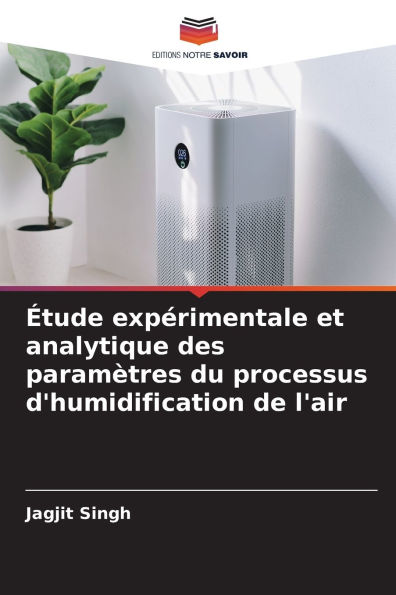 �tude exp�rimentale et analytique des param�tres du processus d'humidification de l'air