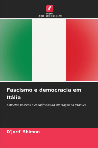 Fascismo e democracia em ItÃ¯Â¿Â½lia