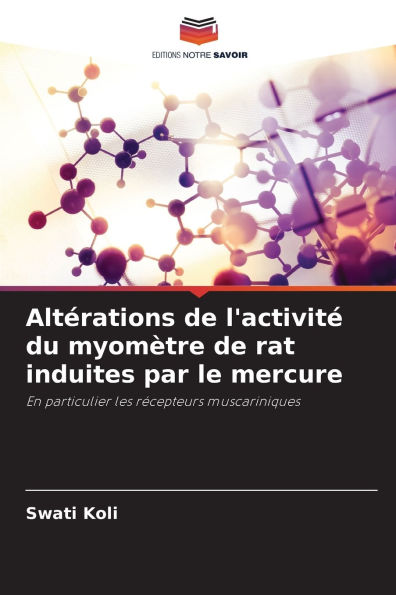 AltÃ¯Â¿Â½rations de l'activitÃ¯Â¿Â½ du myomÃ¯Â¿Â½tre de rat induites par le mercure
