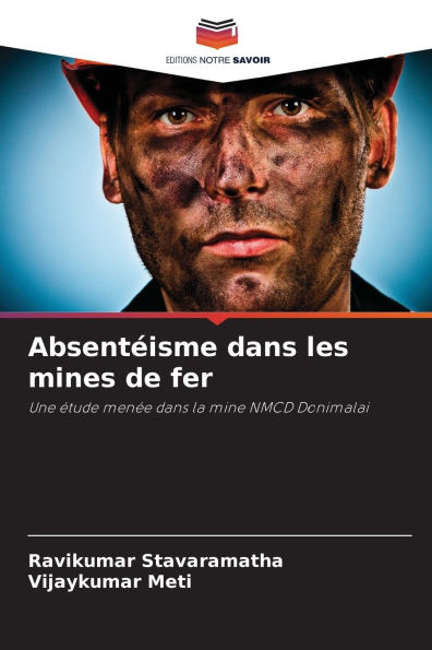 AbsentÃ¯Â¿Â½isme dans les mines de fer