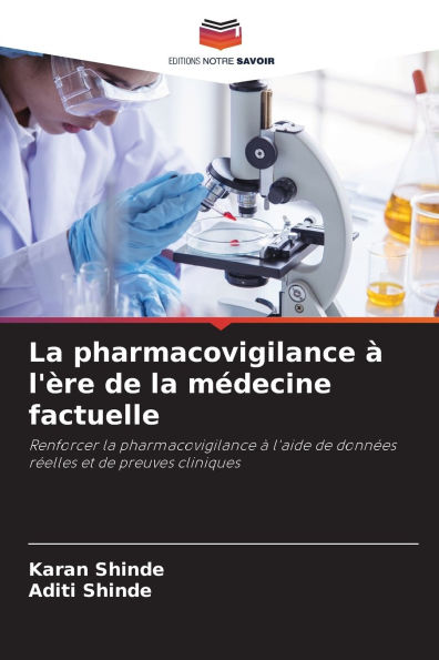 La pharmacovigilance Ã¯Â¿Â½ l'Ã¯Â¿Â½re de la mÃ¯Â¿Â½decine factuelle
