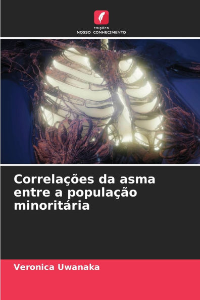 CorrelaÃ¯Â¿Â½Ã¯Â¿Â½es da asma entre a populaÃ¯Â¿Â½Ã¯Â¿Â½o minoritÃ¯Â¿Â½ria