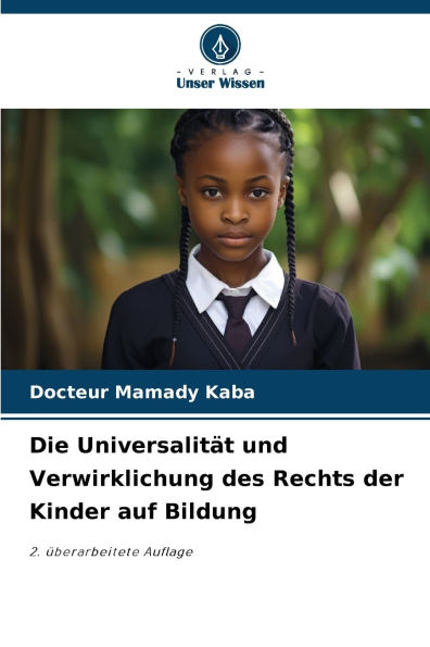 Die Universalit�t und Verwirklichung des Rechts der Kinder auf Bildung