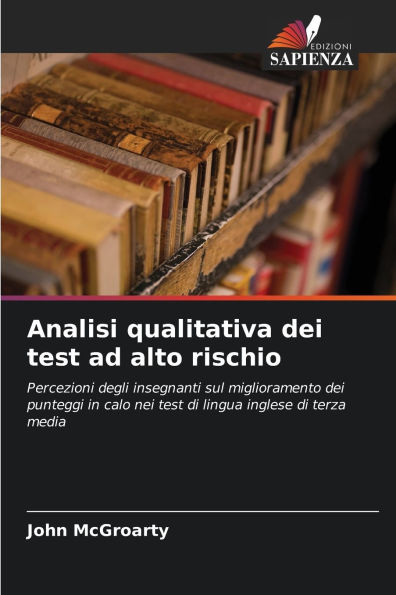 Analisi qualitativa dei test ad alto rischio