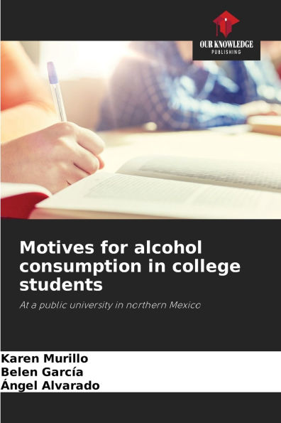 Motives for alcohol consumption in college students