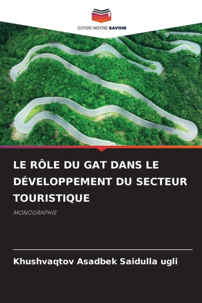 Le RÃ¯Â¿Â½le Du Gat Dans Le DÃ¯Â¿Â½veloppement Du Secteur Touristique