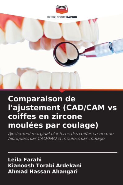 Comparaison de l'ajustement (CAD/CAM vs coiffes en zircone moulÃ¯Â¿Â½es par coulage)