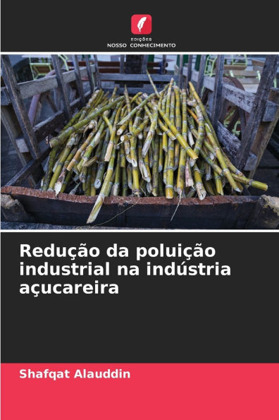 ReduÃ¯Â¿Â½Ã¯Â¿Â½o da poluiÃ¯Â¿Â½Ã¯Â¿Â½o industrial na indÃ¯Â¿Â½stria aÃ¯Â¿Â½ucareira