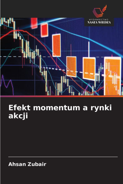 Efekt momentum a rynki akcji