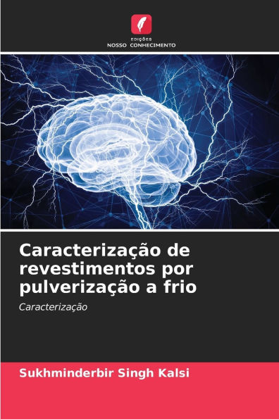 CaracterizaÃ¯Â¿Â½Ã¯Â¿Â½o de revestimentos por pulverizaÃ¯Â¿Â½Ã¯Â¿Â½o a frio