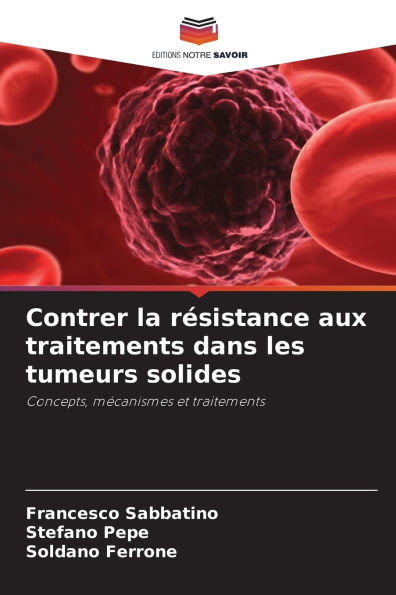Contrer la r�sistance aux traitements dans les tumeurs solides