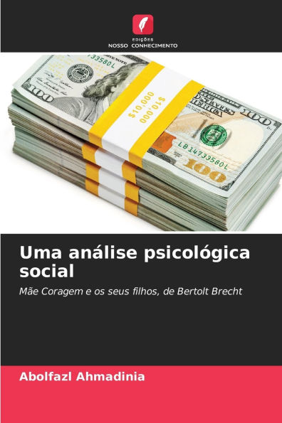 Uma anÃ¯Â¿Â½lise psicolÃ¯Â¿Â½gica social