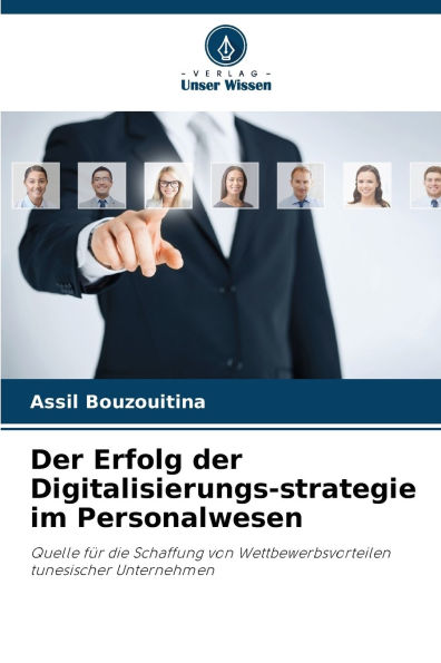 Der Erfolg der Digitalisierungs-strategie im Personalwesen