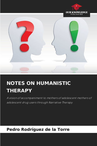 Notes on Humanistic Therapy