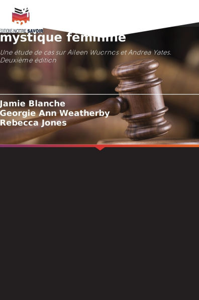 La valeur de la vie: Les femmes tueuses et la mystique fÃ¯Â¿Â½minine