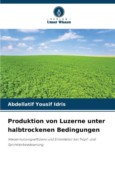 Produktion von Luzerne unter halbtrockenen Bedingungen