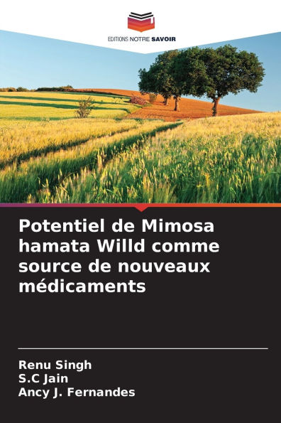 Potentiel de Mimosa hamata Willd comme source de nouveaux mÃ¯Â¿Â½dicaments