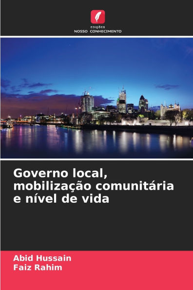 Governo local, mobilizaÃ¯Â¿Â½Ã¯Â¿Â½o comunitÃ¯Â¿Â½ria e nÃ¯Â¿Â½vel de vida