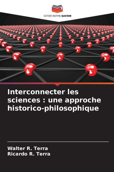 Interconnecter les sciences: une approche historico-philosophique