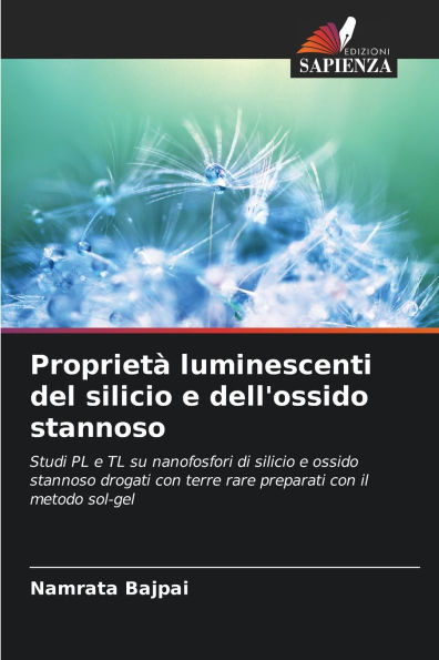 ProprietÃ¯Â¿Â½ luminescenti del silicio e dell'ossido stannoso