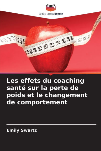 Les effets du coaching sant� sur la perte de poids et le changement de comportement