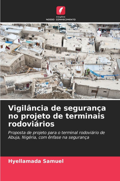 VigilÃ¯Â¿Â½ncia de seguranÃ¯Â¿Â½a no projeto de terminais rodoviÃ¯Â¿Â½rios