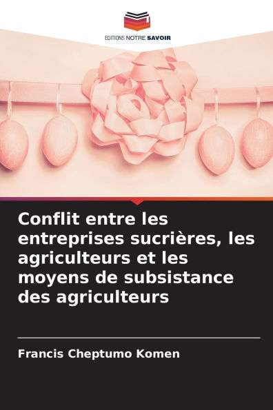 Conflit entre les entreprises sucriÃ¯Â¿Â½res, les agriculteurs et les moyens de subsistance des agriculteurs