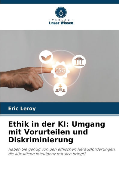 Ethik in der KI: Umgang mit Vorurteilen und Diskriminierung